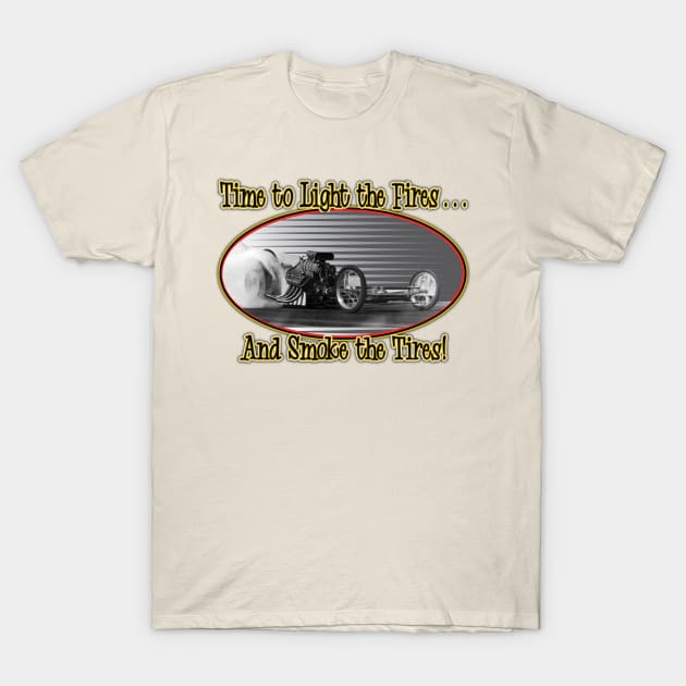 Smoke the tires T-Shirt by Artslave Custom Car Art